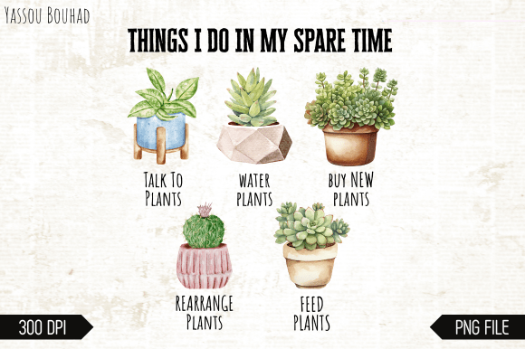 Download Things I Do in My Spare Time, Plants Png - Plants Collection